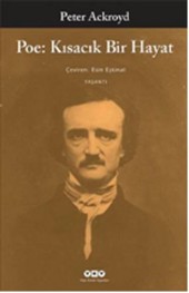 Poe: Kısacık Bir Hayat Peter Ackroyd
